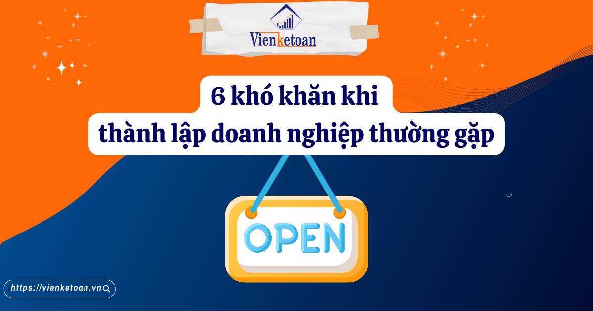6 khó khăn khi thành lập doanh nghiệp thường gặp